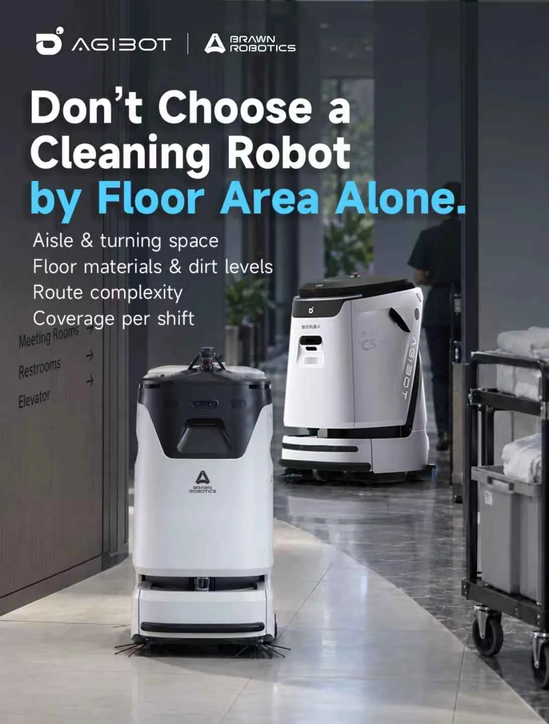 Poster: do not choose a cleaning robot by floor area alone — check aisle and turning space, floor materials and dirt levels, route complexity, and coverage per shift